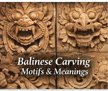 The Meaning Behind Traditional Balinese Wood Carving Motifs
