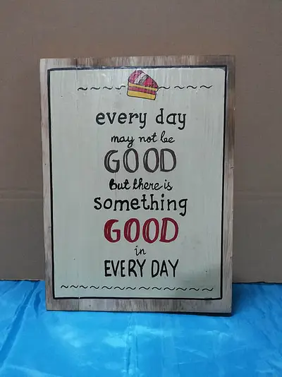 Everyday may not be good