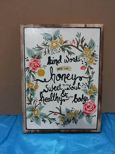 Kind words are like honey