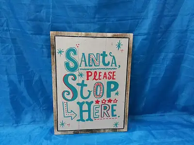 Santa please stop here